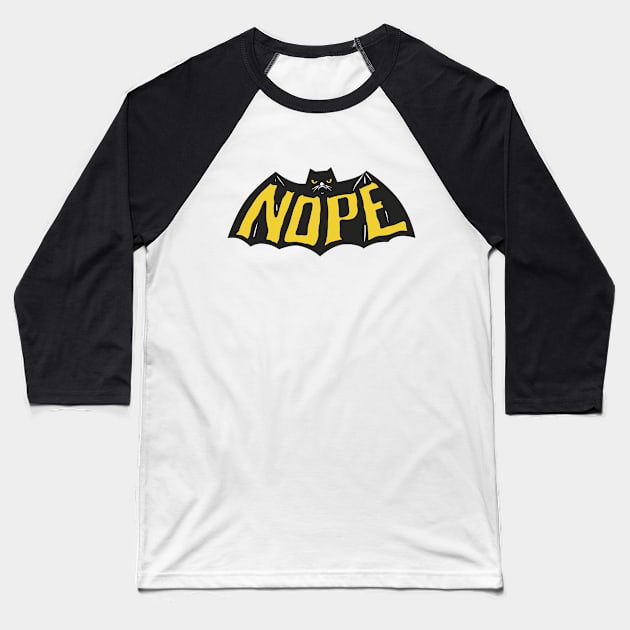 Nope Baseball T-Shirt by ikado